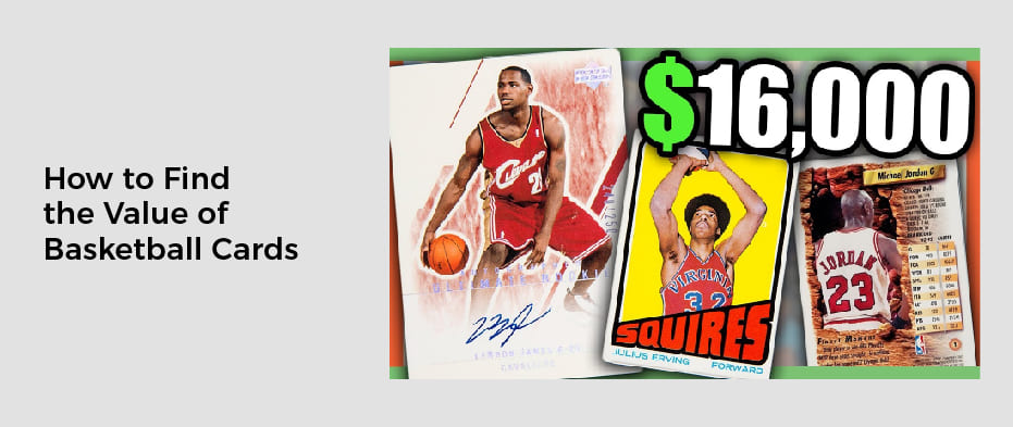 How to Find the Value of Basketball Cards