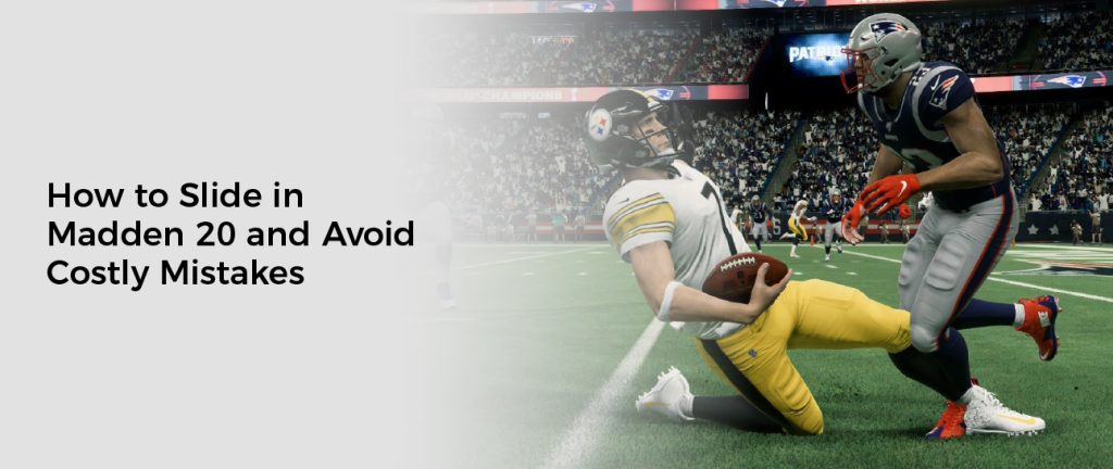 How to Slide in Madden 20 and Avoid Costly Mistakes